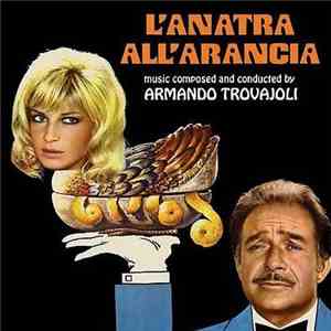 Armando Trovajoli - L'Anatra All'Arancia (Original Motion Picture Soundtrack - Stereo) mp3 album