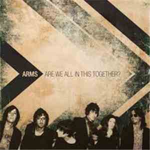 Arms - Are We All In This Together? mp3 album