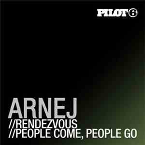 Arnej - Rendezvous / People Come, People Go mp3 album