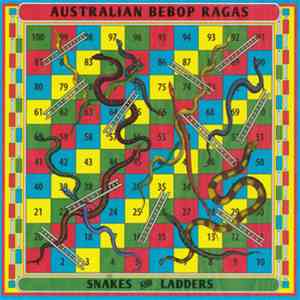 Australian Bebop Ragas - Snakes And Ladders mp3 album