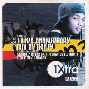 Bailey - 1Xtra Anniversary Mix By Bailey mp3 album