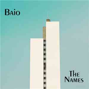 Baio  - The Names mp3 album