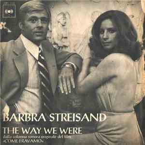 Barbra Streisand - The Way We Were (Dalla Colonna Originale Del Film "Come Eravamo") mp3 album