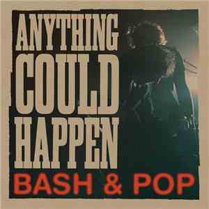 Bash & Pop - Anything Could Happen mp3 album