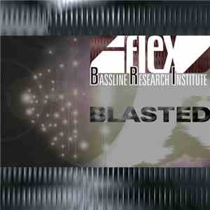 Bassline Research Institute - Blasted! mp3 album