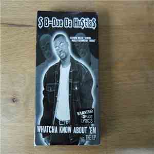 $B-Doe Da Hustla$ - Whatcha Know About 'Em-The EP mp3 album