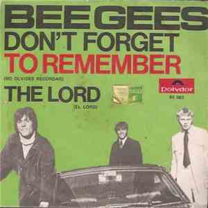 Bee Gees - Don't Forget To Remember = No Olvides Recordar mp3 album