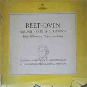 Beethoven, Berliner Philharmoniker, Ferenc Fricsay - Sinfonie Nr. 3 In Es-Dur »Eroica« mp3 album