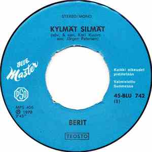 Berit - Kylmät Silmät / Siksi Laulan Vain mp3 album