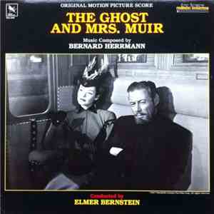 Bernard Herrmann - The Ghost And Mrs. Muir mp3 album