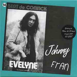 Bert De Coninck / Fran  - Evelyne / Johnny mp3 album