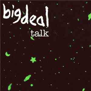 Big Deal  - Talk mp3 album