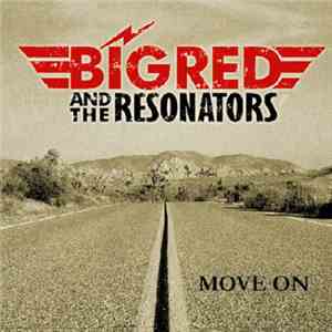 Big Red And The Resonators - Move On mp3 album