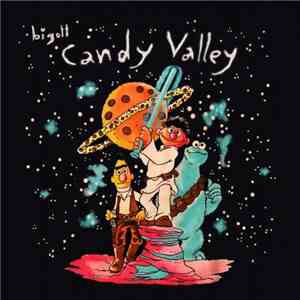 Bigott - Candy Valley mp3 album