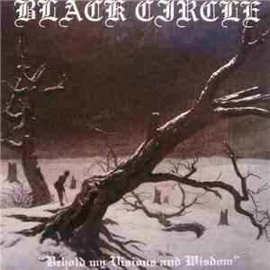 Black Circle - Behold My Visions And Wisdom mp3 album