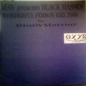 Black Masses - Wonderful Person 2000 (Bini & Martini Remixes) mp3 album
