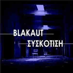 Blakaut - Συσκότιση mp3 album