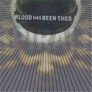 Blood Has Been Shed - Spirals mp3 album
