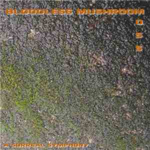 Bloodless Mushroom - Moss mp3 album