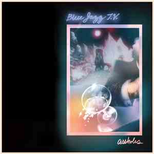 Blue Jazz TV - Assholes mp3 album