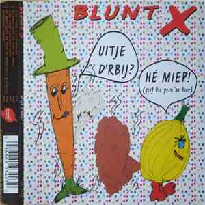 Blunt X - Uitje D'r Bij? mp3 album