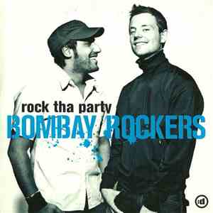 Bombay Rockers - Rock Tha Party mp3 album