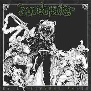 Bonehunter - Evil Triumphs Again mp3 album
