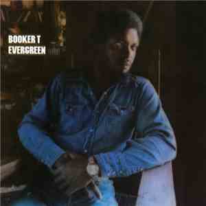 Booker T - Evergreen mp3 album