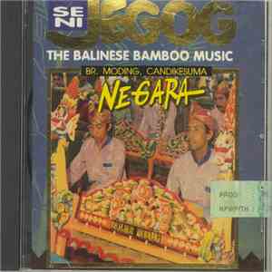 Br. Moding Candikesuma - Se Ni Jegog - The Balinese Bamboo Music mp3 album
