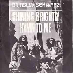 Brinsley Schwarz - Shining Brightly / Hymn To Me mp3 album