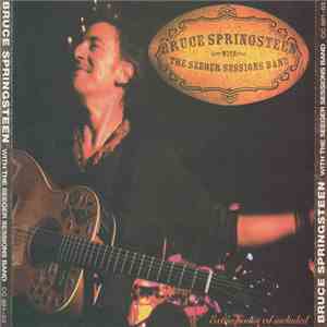 Bruce Springsteen With The Seeger Sessions Band - Hammersmith Session Night And St. Lukes Church mp3 album