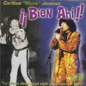 Carlitos "Mona" Jiménez - ¡¡Bien Ahí!! mp3 album