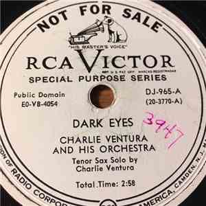 Charlie Ventura And His Orchestra - Dark Eyes / You've Got A Date With The Blues mp3 album