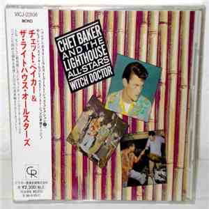 Chet Baker And The Lighthouse All-Stars - Witch Doctor mp3 album