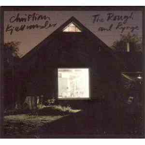 Christian Kjellvander - The Rough And Rynge mp3 album