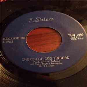 Church Of God Singers - Because He Lives / Brightly Beams mp3 album