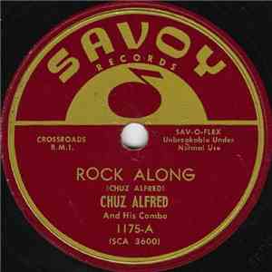 Chuz Alfred And His Combo - Rock Along / Rocking Boy mp3 album