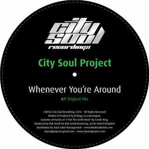 City Soul Project - Whenever You're Around mp3 album