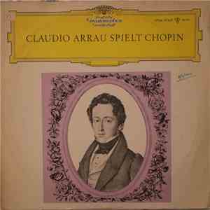 Claudio Arrau - Claudio Arrau Spielt Chopin mp3 album