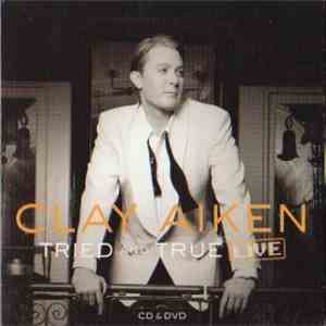 Clay Aiken - Tried And True Live mp3 album