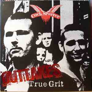 Cock Sparrer - True Grit Outtakes mp3 album