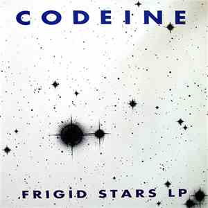 Codeine - Frigid Stars LP mp3 album