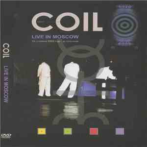 Coil - Live In Moscow mp3 album