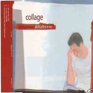 Collage  - Abitudini E No mp3 album