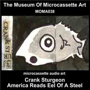 Crank Sturgeon - America Reads Eel Of A Steel mp3 album