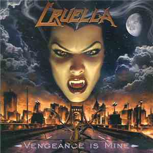 Cruella - Vengeance Is Mine mp3 album