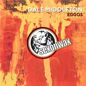 Dale Middleton - Eggos mp3 album