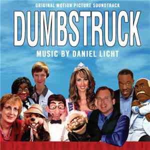 Daniel Licht - Dumbstruck (Original Motion Picture Soundtrack) mp3 album