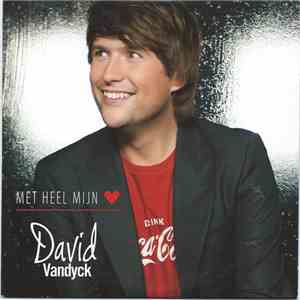 David Vandyck - Met Heel Mijn Hart mp3 album