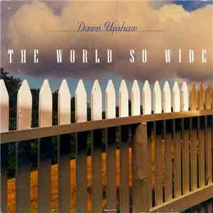 Dawn Upshaw - The World So Wide mp3 album